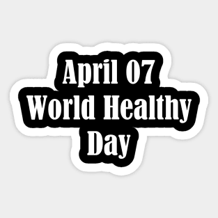 World Healthy Day Sticker